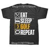 Funny Eat Sleep Golf Repeat T Shirts Summer Style Graphic Cotton Streetwear Short Sleeve Golfing Gifts Tshirt Mens Clothing