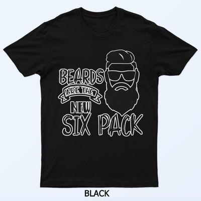 Lustige Bärte sind das neue Sixpack Cooles Papa-Geschenk für ihn T-Shirt
