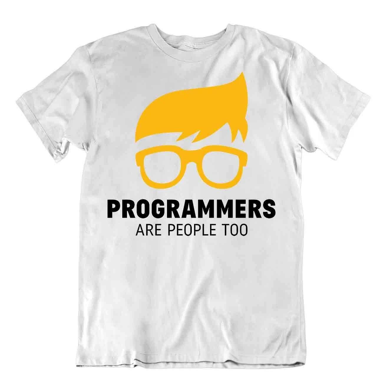 Programmers Are People Too T-Shirt Funny Humor Tee Cute Shirt 4XL