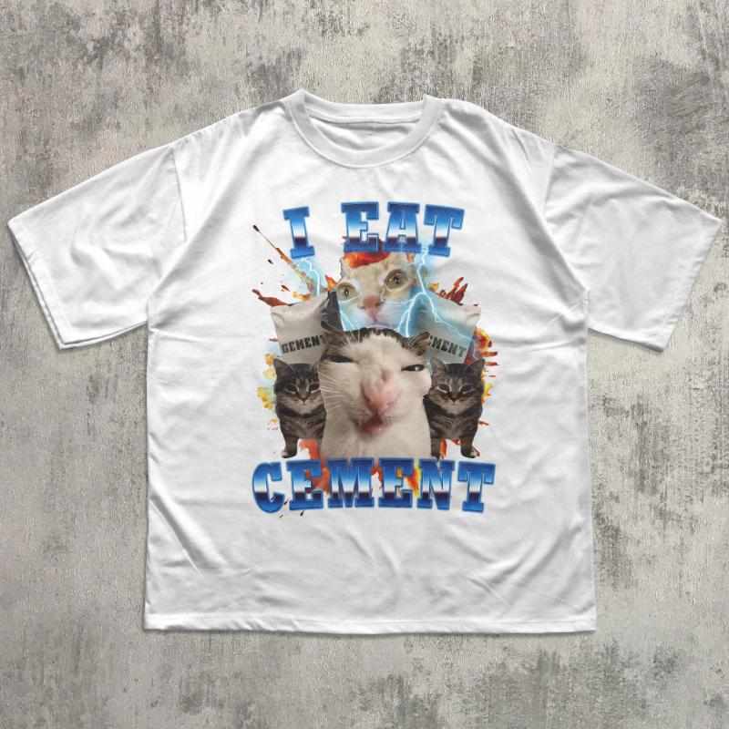 I Eat Cement Fun Cat Model Tshirt Mens and Womens Summer Cotton Fashion Short Sleeves Teasing Friends Gifts