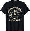 Funny Chess Master Strategy Meme Checkmate In Progress T-Shirt