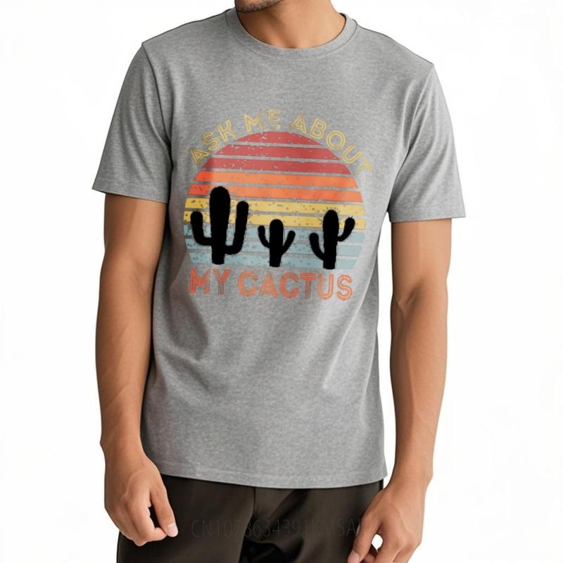 Summer top Relaxed Fit For men Oneck tshirt Daily Wear Ask Me About My Cactus Sunset Cacti Design Everyday For her Tshirt