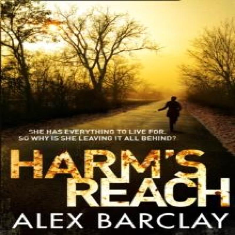 Harms Reach by Alex Barclay Paperback Book 9780007494514