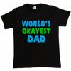 World's Okayest Dad / Grandad Fathers Day Gift Present Christmas Mens T-Shirt