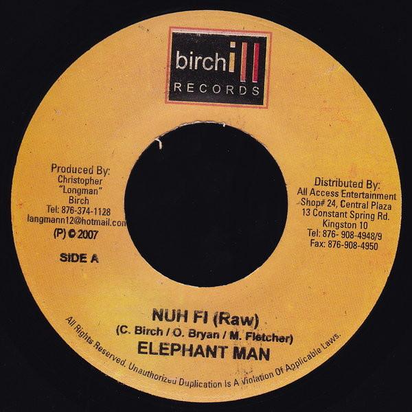 

7inch Record ELEPHANT MAN - Nuh Fi NONE Birchill Record 2007 Jamaica Reggae, Ska & Dub Used