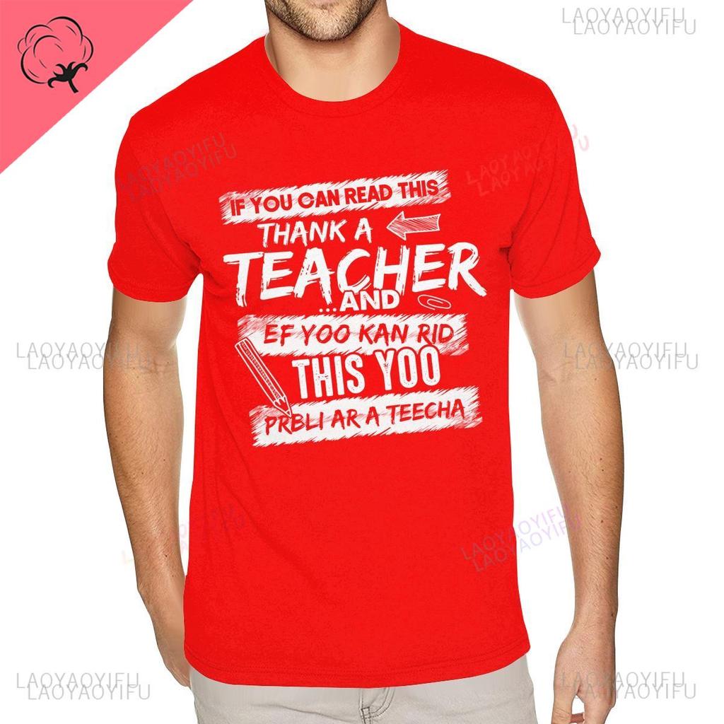 Harajuku If You Can Read This Thank A Teacher and This Yoo T Shirts for Men Graphic Short Sleeves Black Crew Aesthetic Tee Tops