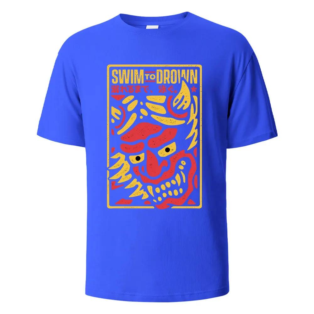Swim To Drown Printing Men‘s T-shirt Casual Breathable Tshirts 100%Cotton Funny Tops Street Oversized T-Shirts For Men Women