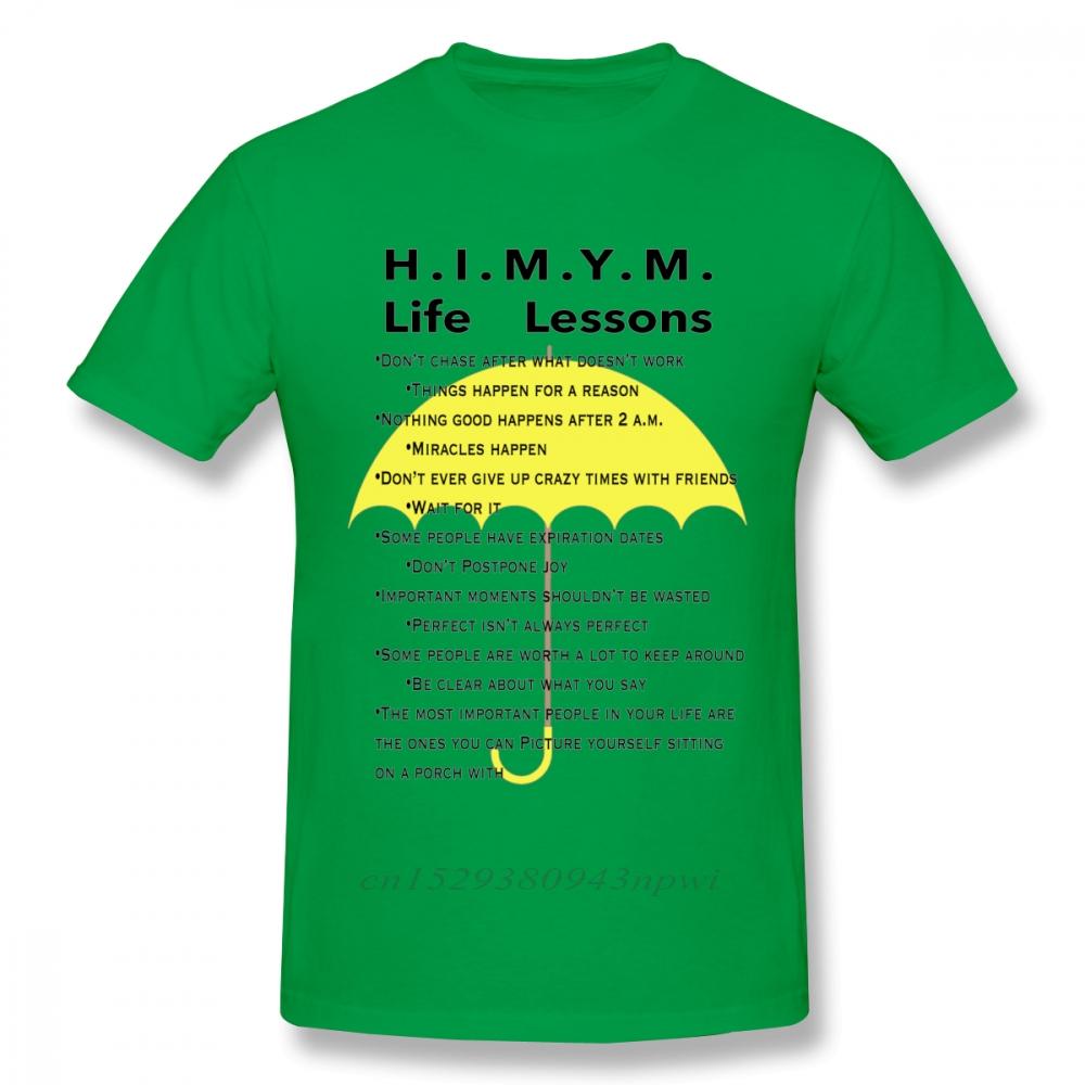 HighQ Unisex How I Met Your Mother Life Lessons T Shirt Quality Print Casual Unique Design Tee Shirt Crewneck Top Tshirt