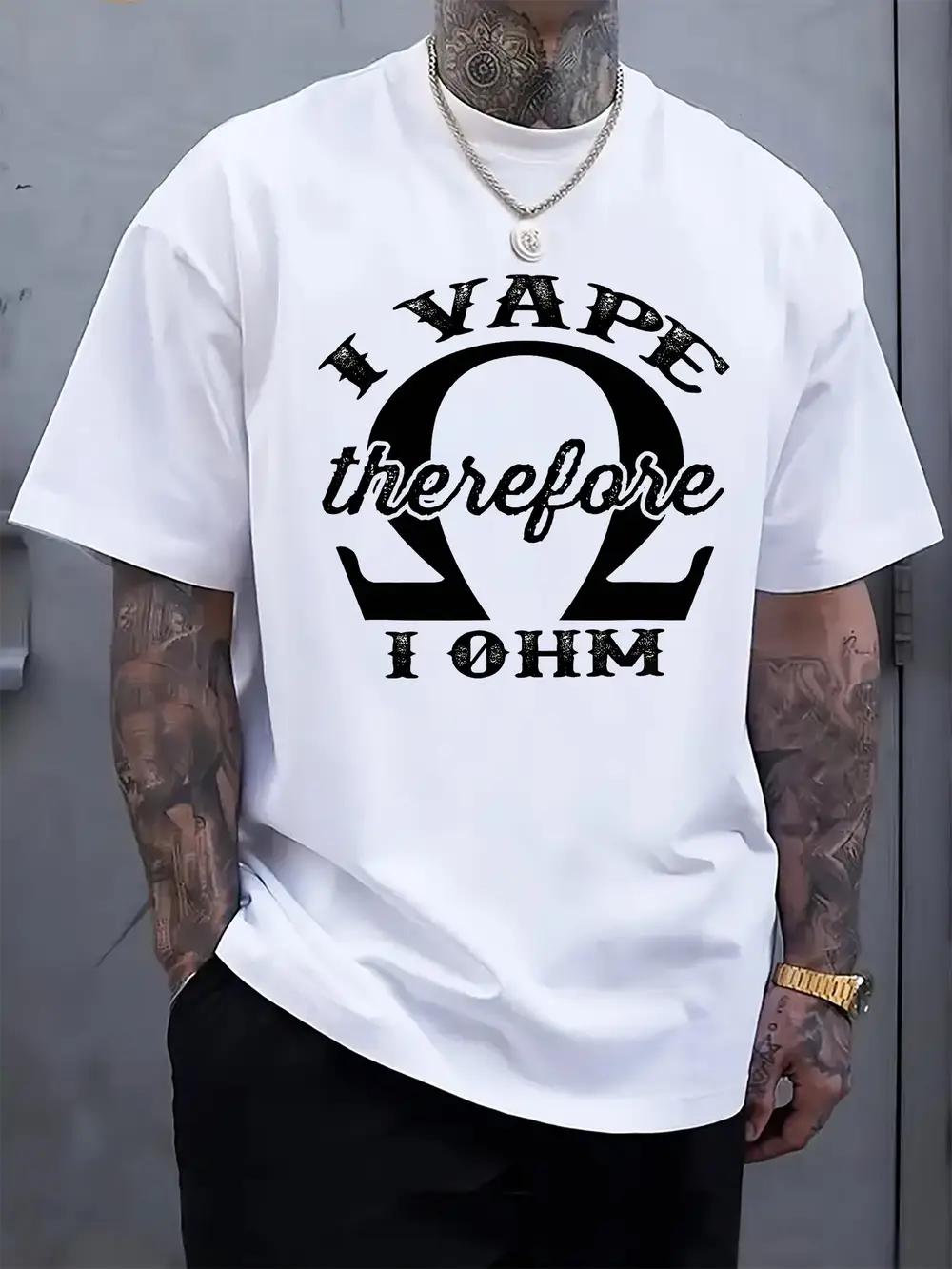 

Vaping Culture Slogan Print T-shirt - Black Casual Short Sleeve Round Neck Tee with I Vape Therefore I OHM Graphic XXXL