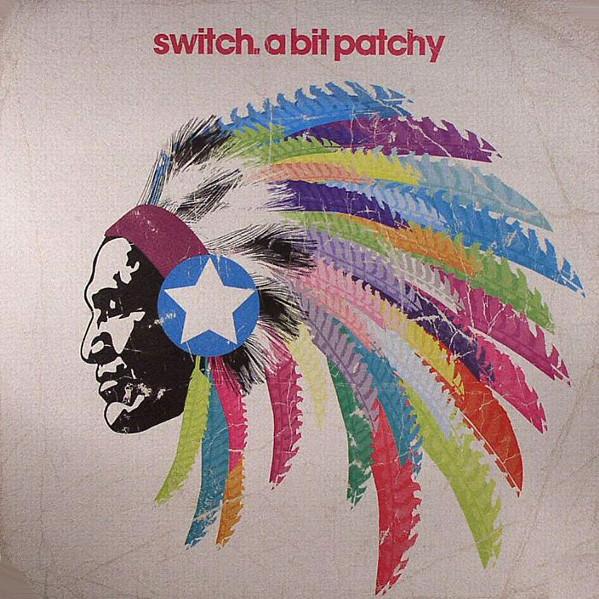 

12inch Record SWITCH A Bit Patchy DATA114P1 Data Records 2006 UK Dance Electronica Used