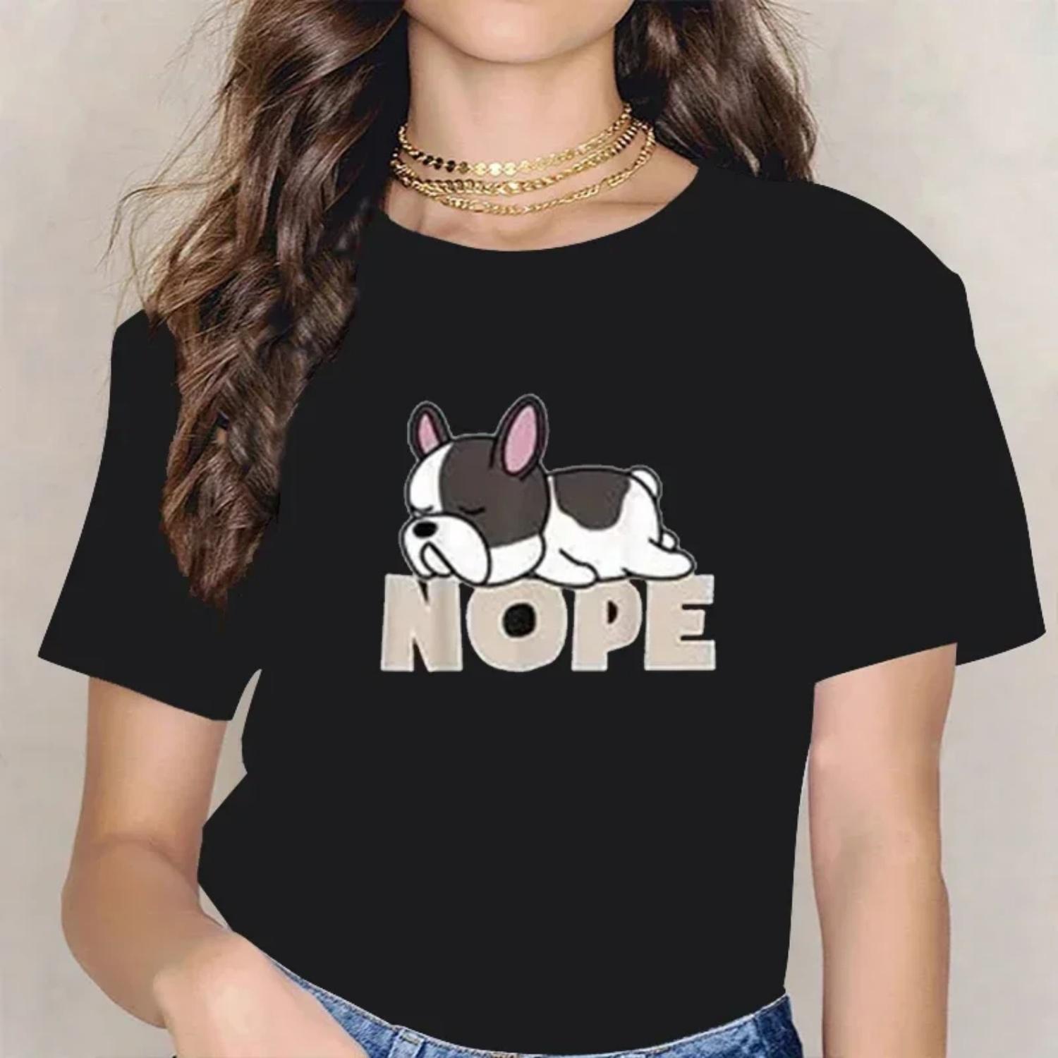 

Funny Creative Nope Lazy Frenchie for French Bulldog Dog ONeck Tshirt Plus Size Women Casual Short Sleeve Streetwear Tops XXXXXL