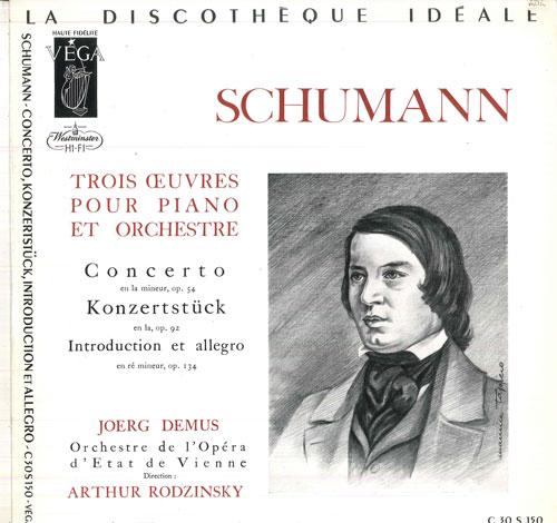 

LP Record JOERG DEMUS, ARTHUR RODZINSKY, ORCH - Schumann Concerto En La Mineur, Op5 C30S150 VEGA France Classical Used
