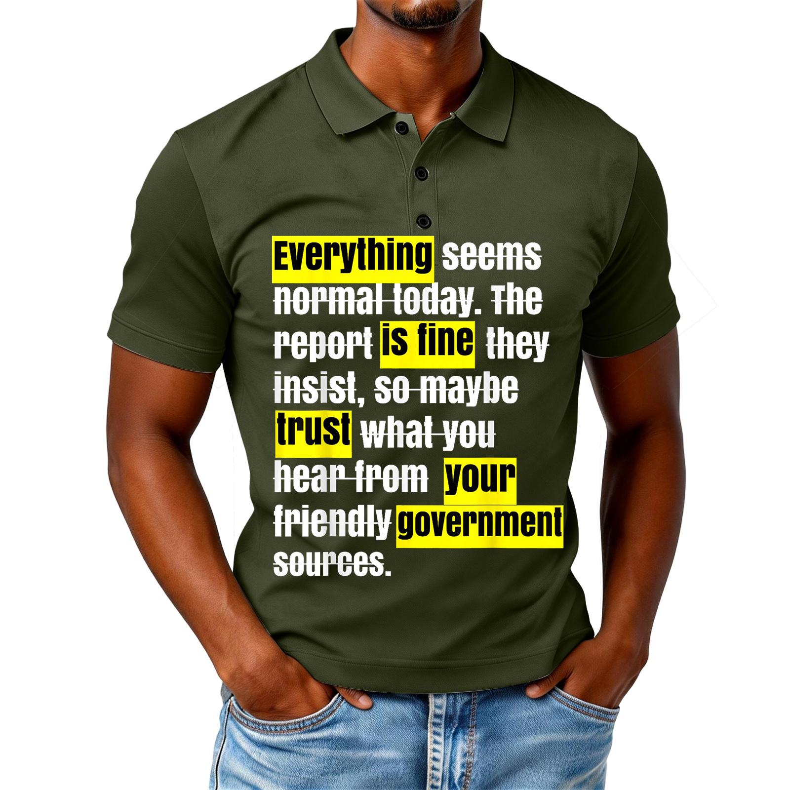 

Все хорошо Доверяйте своему правительству Забавная цитата с юмором Футболка L армия зеленый