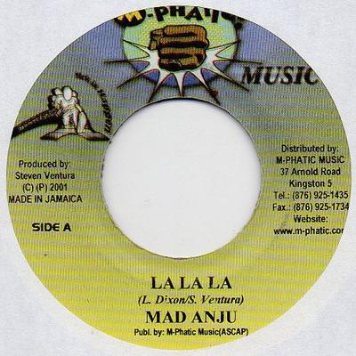 7inch Record MADD ANJU - La La La NONE M-Phatic! Music 2001 Jamaica Reggae, Ska & Dub Used