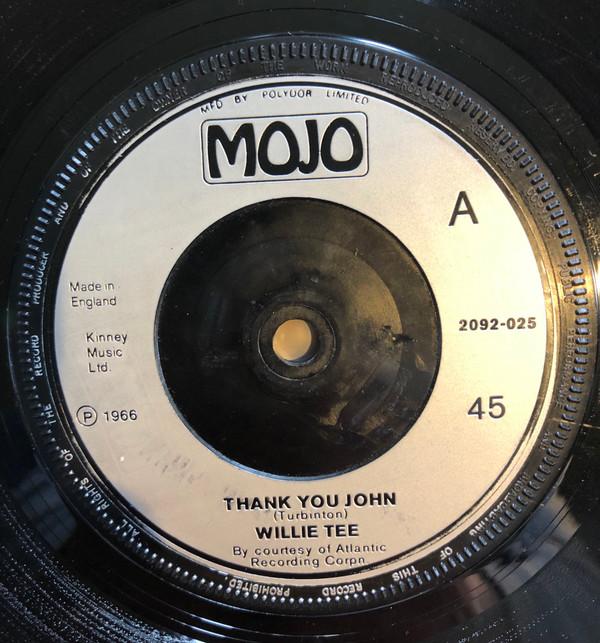 

7inch Record WILLIE TEE Thank You John 2092025 Mojo 1972 UK SoulFunk Used