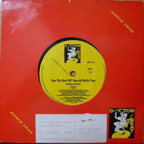 

7inch Record MUTHA HOOD Tear The Roof Off Special Radio Co DRX5DJ Dance Trax 1988 UK Dance Electronica Used