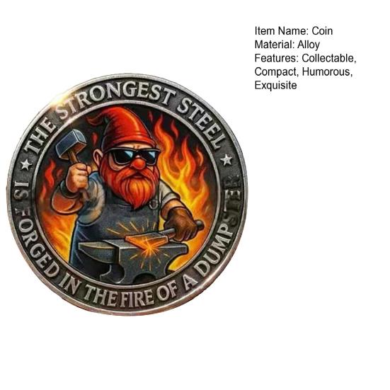 Gnome Forging Steel Coin Dumpster Flame Challenge Coin Alloy Collectible Funny Gnome Coin Gift for Coin Collectors
