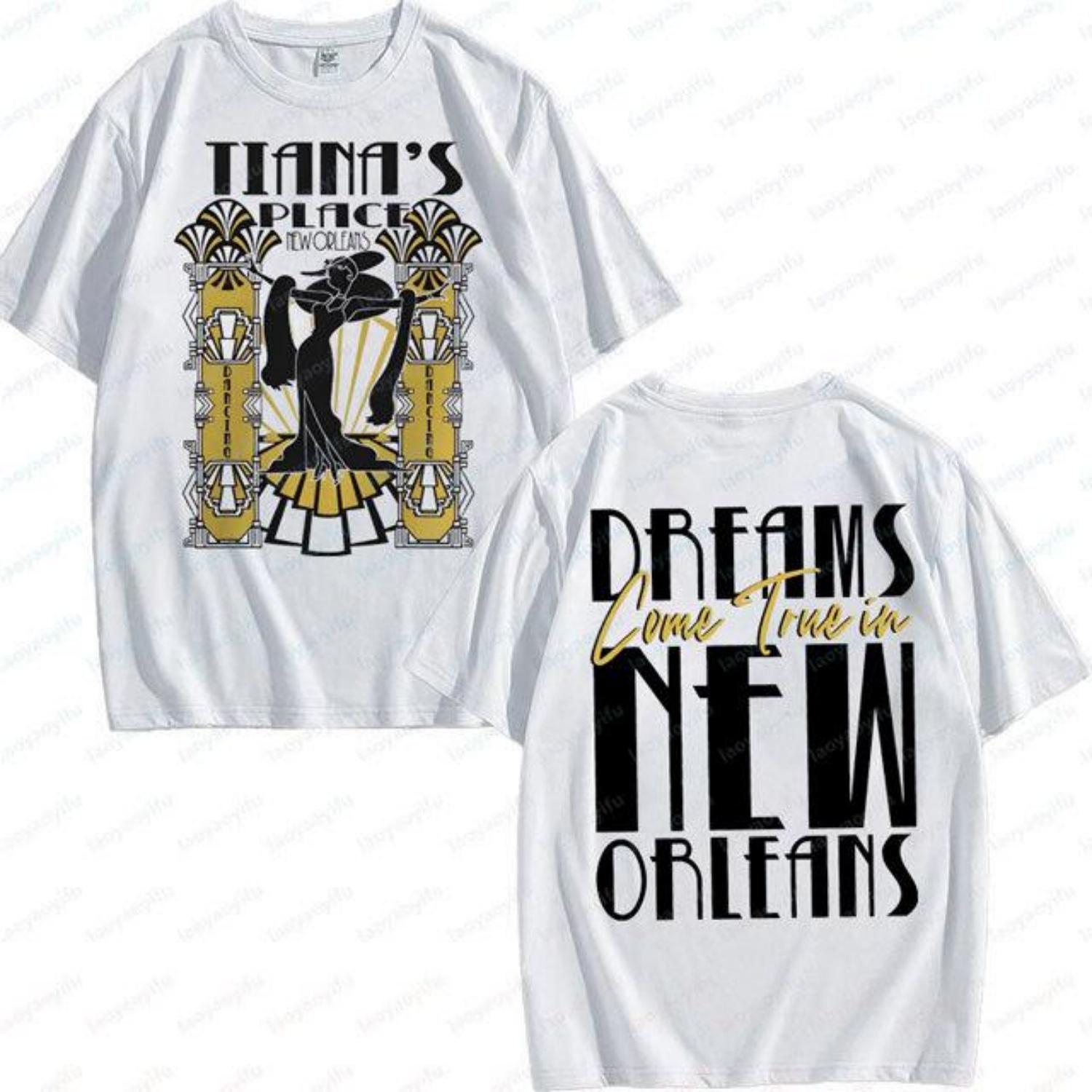 

DoubleSided Tianas Place Shirt Dreams Come True In New Orleans Tee Sweatshirt High Quality Cotton Womens Short Sleeve Tops XXXXXL чорний