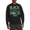 BET Unisex Adult Black Girls Rock Sweatshirt