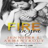 Fire In You by J. Lynn Paperback Book 9781473656901
