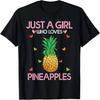 Ananas-Liebhaber Damen-T-Shirt Nur ein Mädchen, das Ananas liebt T-Shirt