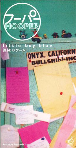 

CD HOOPER - Little Boy Blue ARDJ5027PROMO ANTINOS 1996 Япония Японский Поп/Рок Б/У