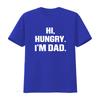 Hi Hungry Im Dad Funny T Shirt Design Black With White Print For Unisex Vintage Fashion Versatile Top For Everyday Wear