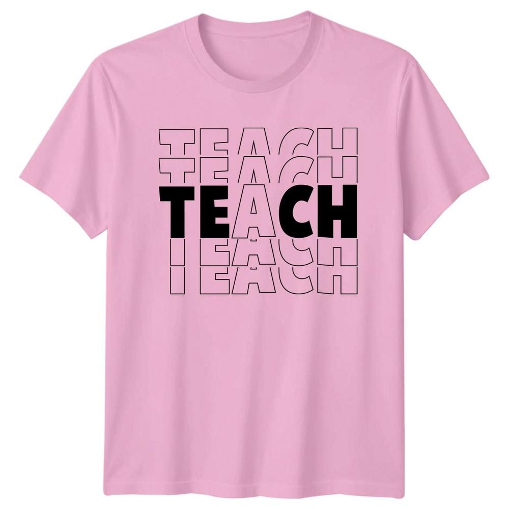 Teach TShirt Teacher Appreciation Education Gift For Him And Her