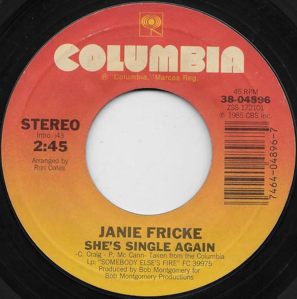 

7inch Record JANIE FRICKE - She s Single Again 3804896 Columbia 1985 US Folk Used