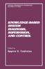 The Knowledge-Based System Diagnosis, Supervision, and Control Book