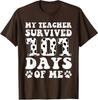 Cute My Teacher Survived 101 Days of Me Funny Dog Unisex T-Shirt