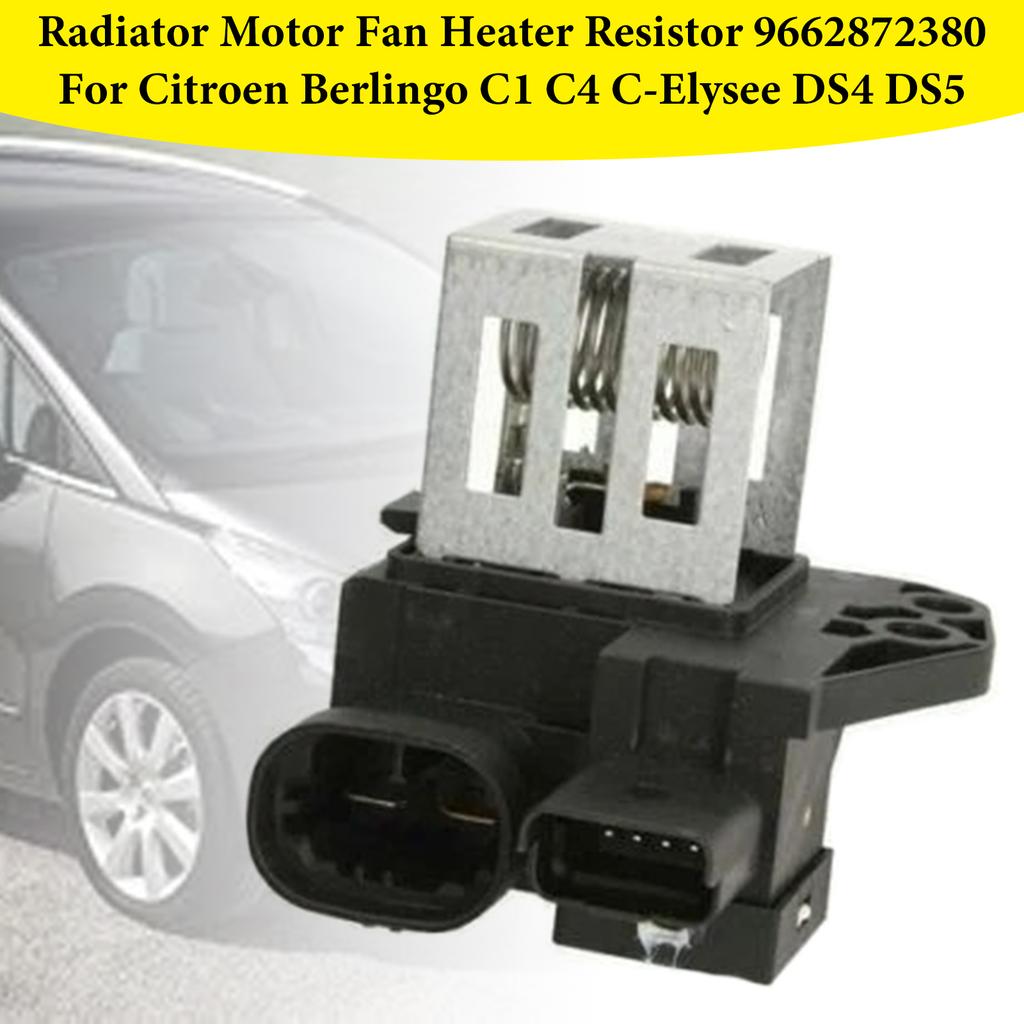 Radiator Motor Fan Heater Resistor 9662872380 For Citroen Berlingo C1 C4 C-Elysee DS4 DS5