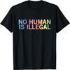 Pro Immigrant T-Shirt No Human Is Illegal Unisex-Adults Black Short Sleeve T-Shirt Small