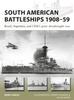 Libro South American Battleships 1908???59 : Brazil, Argentina, and Chile's Great Dreadnought Race