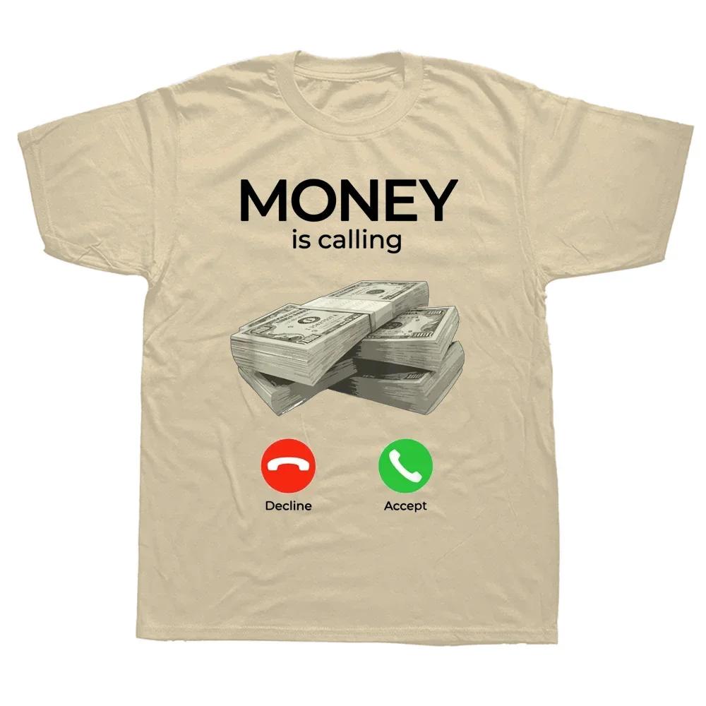 

Деньги зовут Наличные Смешные Деловые Футболки Графический Хлопок Уличная Одежда Короткий Рукав Подарки на День Рождения Летний Стиль Футболка Мужская XXXXXL хаки