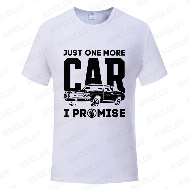 Just One More Car I Promise Shirt Funny Gift for Car Lovers T-Shirt Short-Sleeved T-Shirt Summer Men's New Fashion Street Tops