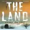 The Land by Thomas Maltman Paperback Book 9781641293143