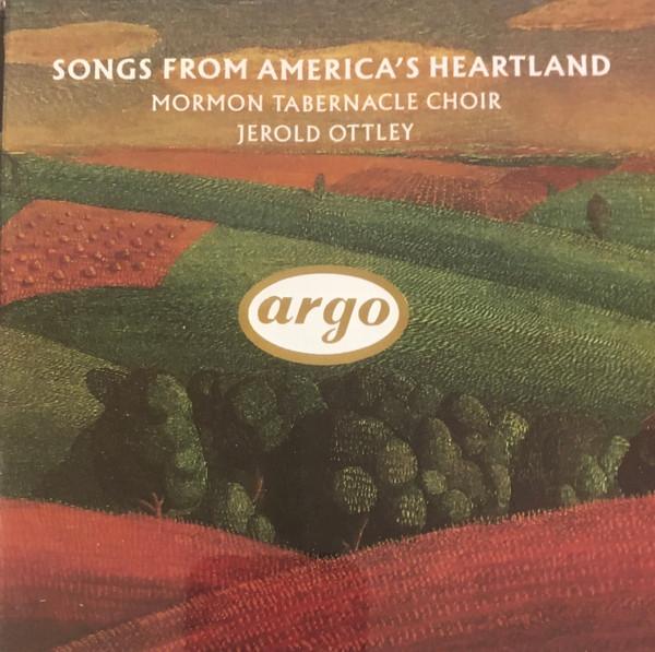 

CD MORMON TABERNACLE CHOIR JEROLD OTT Songs From Americas Heartland 4308342 Argo US Pop Used