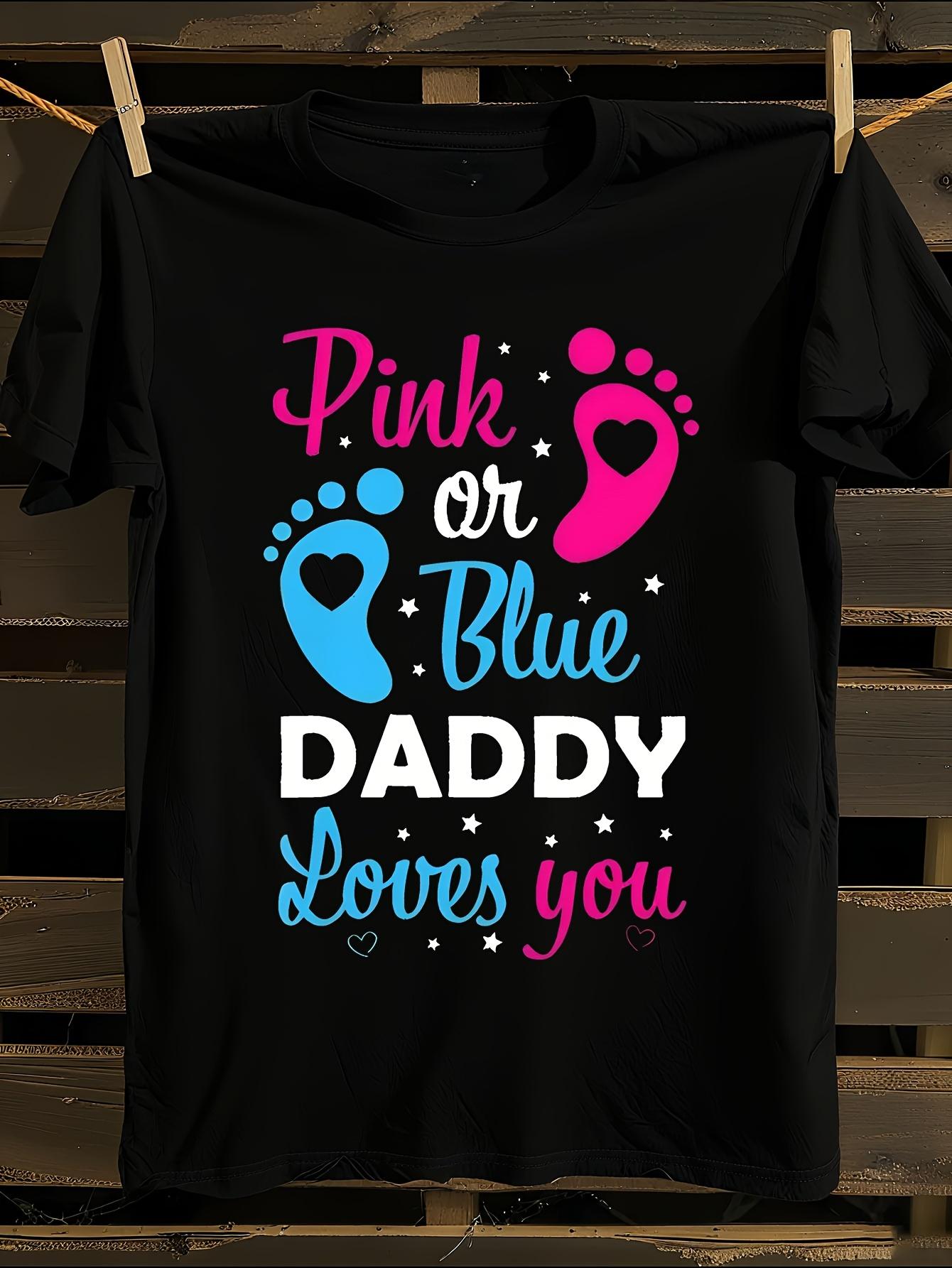Pink Blue Daddy Loves You Gender Reveal T-shirt XXL
