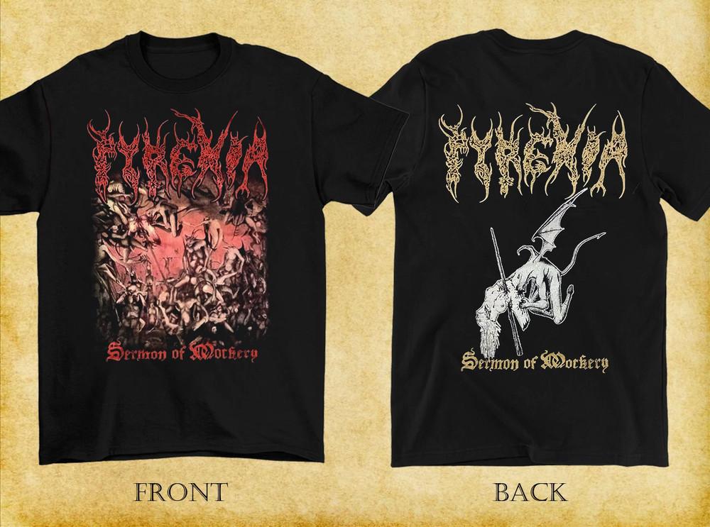 

Vintage Pyrexia Band Sermon of Mockery 2side Tshirt S to 5XL NZL197 FREE SHIP Unisex T-Shirt L