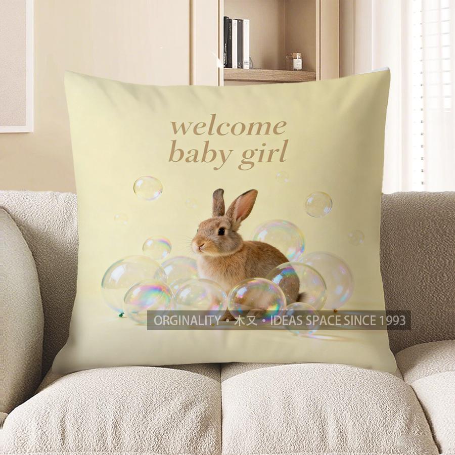 

2D Welcome Baby Girl With Bubbly Bunny Design Pattern Cushion Cover Suitable For Sofa Bedroom Car Pillow Cover 40x40cm