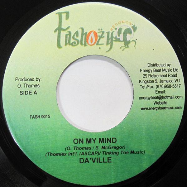 

7inch Record DAVILLE - On My Mind FASH0015 Fashozy 2006 Jamaica Reggae, Ska & Dub Used