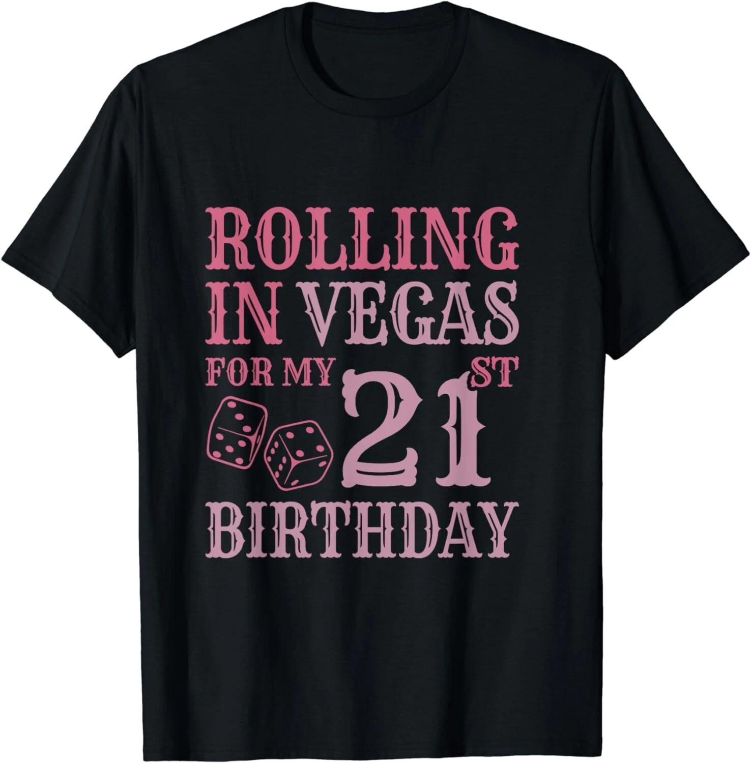

Rolling in Vegas - 21st Birthday Trip - Las Vegas Bday party Gift Unisex T-Shirt XL