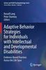 The Adaptive Behavior Strategies for Individuals with Intellectual and Developmental Disabilities : Evidence-Based Practices Across the Life Span Book