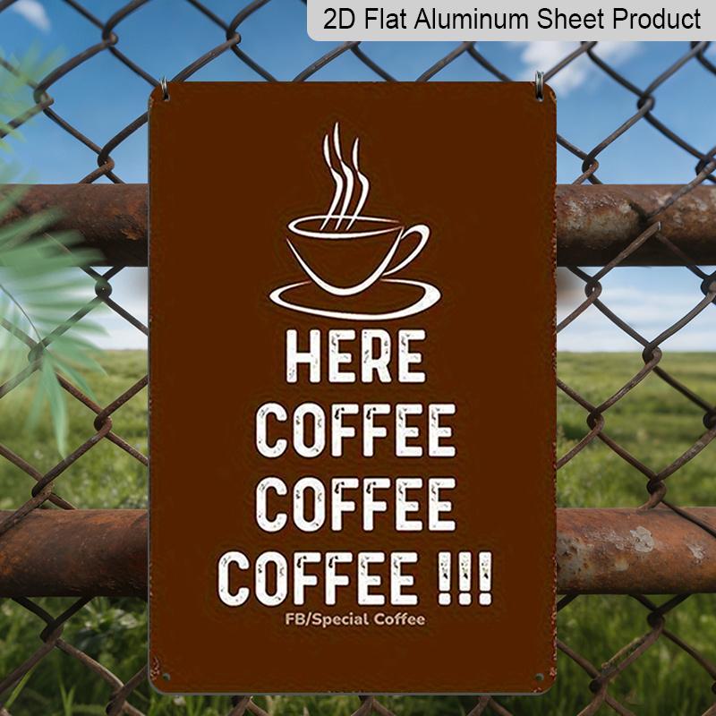 2D Flat, Vintage HERE COFFEE!! Metal Wall Decor, Aluminium Coffee Sign, Retro Cafe, Home, Office, for Man Cave Decoration - Indoor/Outdoor Use - No