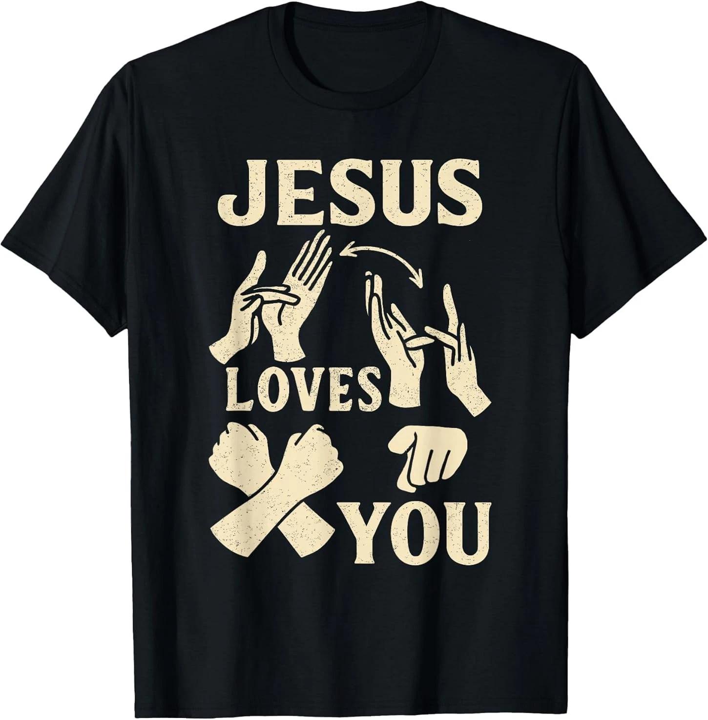 Teacher American Sign Language Christian Jesus Loves You T shirt 3XL
