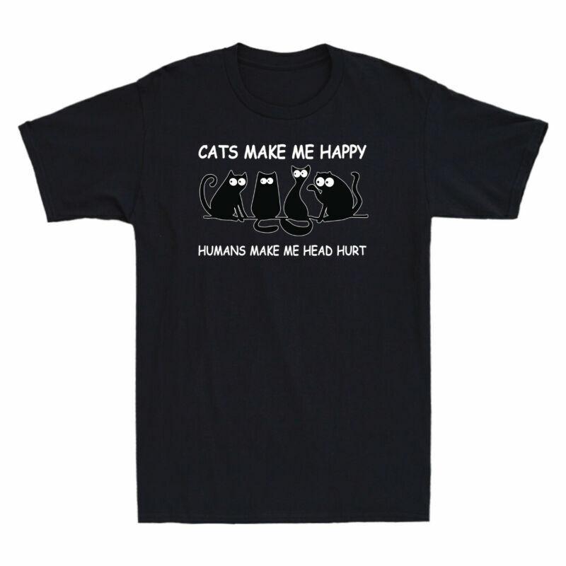 Make My Huunisexs Gift Unisexs Me Make Cats Hurt Funny Happy Cat Lovers TShirt Head S