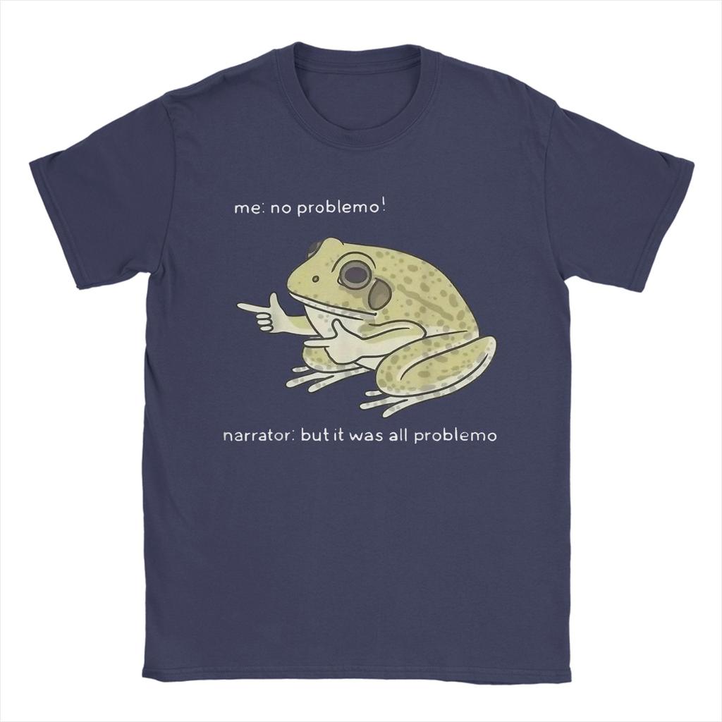 Frog Me No Problemo Narrator But It Was All Problemo T-Shirt Herren Streetwear T-Shirts Sommer O-Neck Tees Große Größen