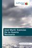 Kniha Jose Marti : Esencias De La Guerra Necesaria