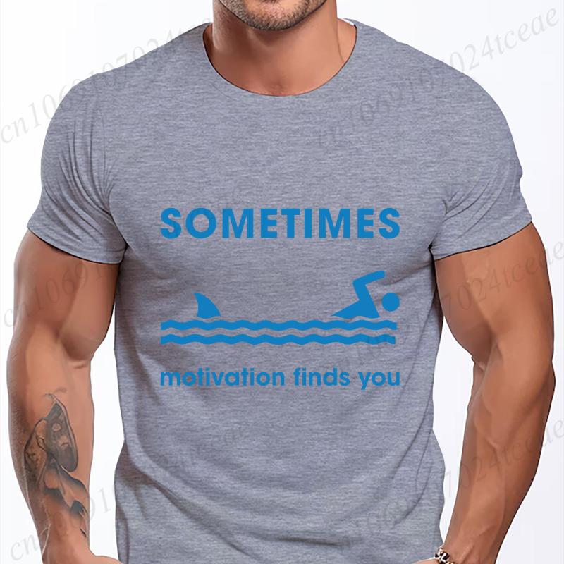 SOMETIMES Motivation Finds You Funny Shark T Shirts for Men Short Sleeve Shirts for Guys Funny Graphic Tees Fashion Casual Tops
